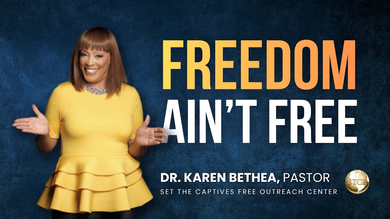 07.05.26 | Freedom Ain't Free | Dr. Karen S. Bethea