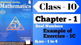 Class - 10 RS Aggarwal chapter 1 (Real number) example of exercise - 1C Q.no - 1 to 4 solution