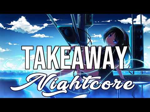 Nightcore - Take Me Away