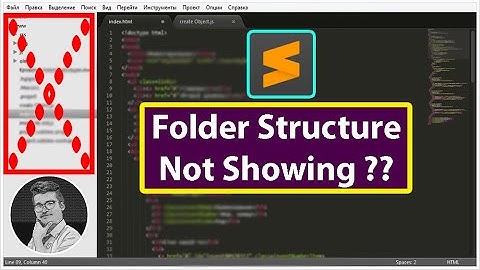 How to Fix Sidebar Not Showing Problem on Sublime Text 3 | Sublime Not Showing Folder Structure