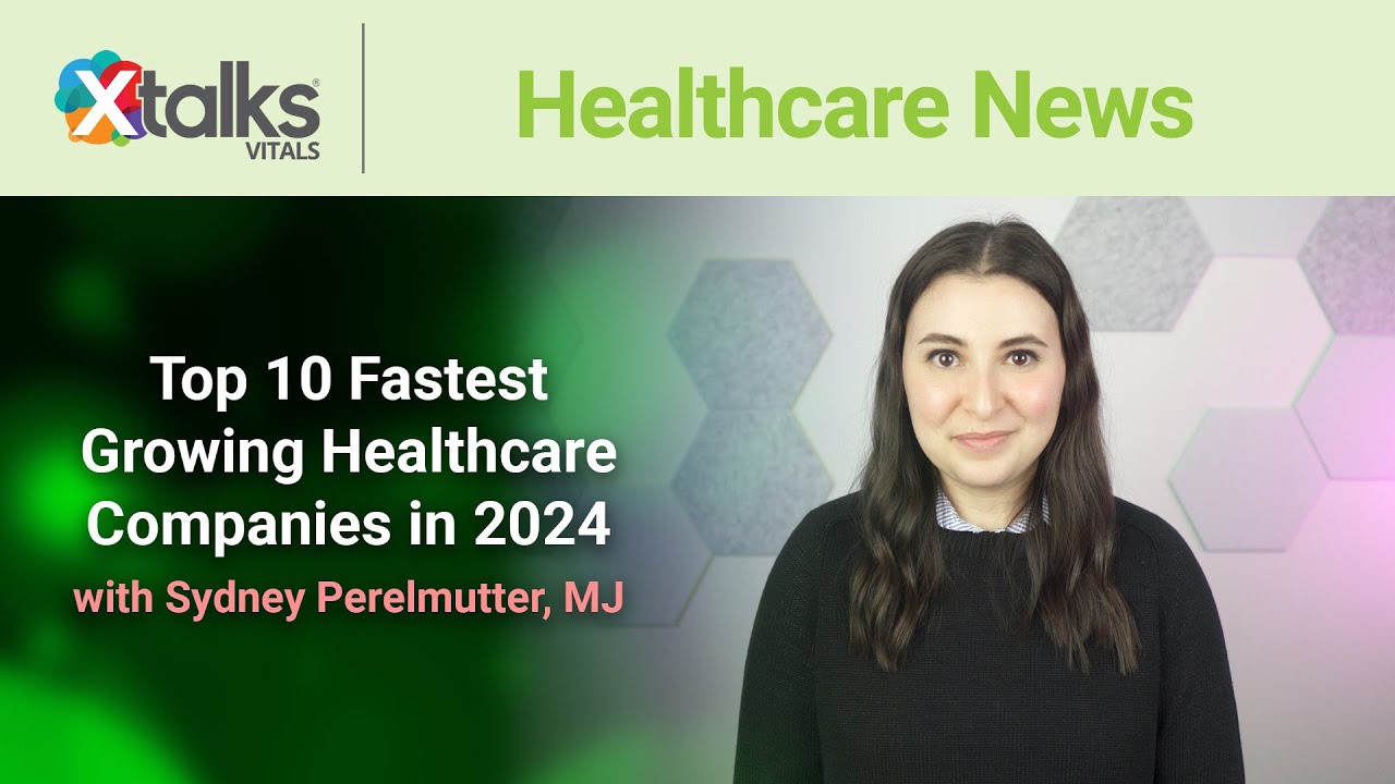 Top 10 Fastest Growing Healthcare Companies in 2024 - YouTube