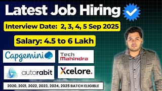 Virtual Interview & Walkin Drive Pan India - Capgemini, Tech Mahindra, Autorabit, Xcelore