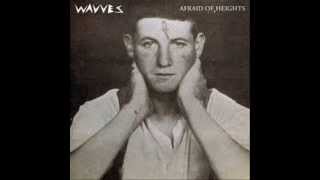 Wavves - Afraid Of Heights - Full Album
