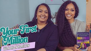 Your First Million with Arlan Hamilton EP.3