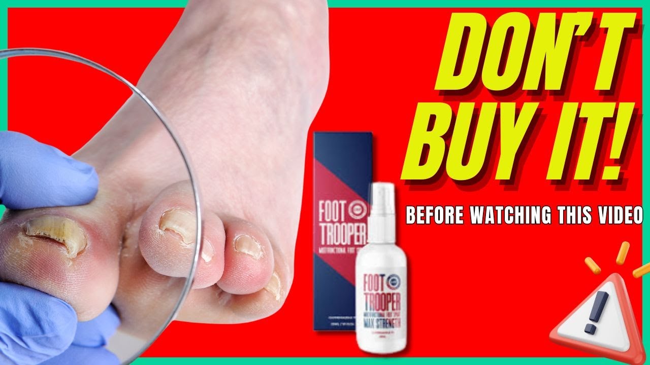 FOOT TROOPER ⛔🔥 FUNGAL TREATMENT BY FOOT TROOPER ⛔🔥 FOOT TROOPER SPRAY - Foot  Trooper Review 