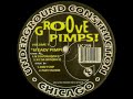 Video thumbnail for Groove Pimps!  -  N 2 Da Gruv (Mix 2)