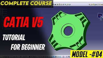 CATIA V5 TUTORIALS FOR BEGINNERS [COMPLETE COURSE] ll CATIA PRACTICE MODEL 04 II AUTOMOTIVE DESIGN