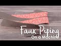 Make a Table Topper with Corey Yoder | Part 2 - Faux Piping Machine Binding | Fat Quarter Shop