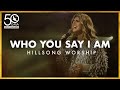 Hillsong Worship: "Who You Say I Am" (50th Dove Awards)