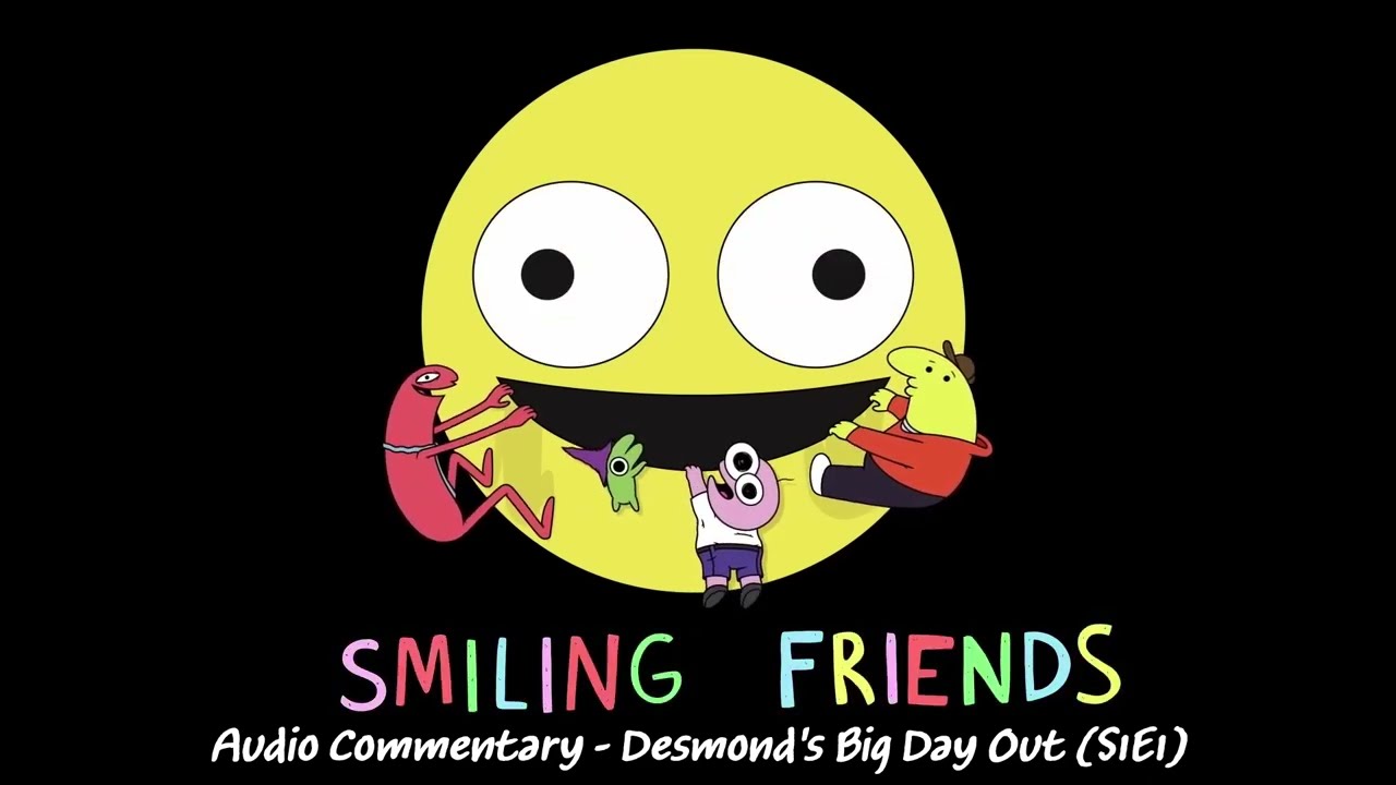 Desmond's Big Day Out - S1 EP1 - Smiling Friends