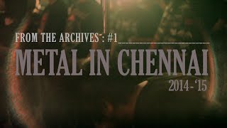 Episode 1 Metal In Chennai | From The Archives #metalhead #metalheadcommunity #indianmetal