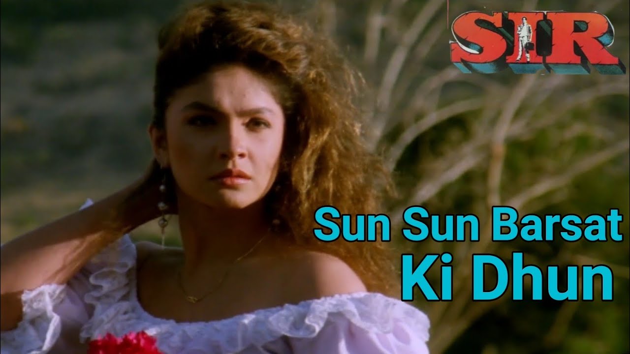 Sun Sun Barsat Ki Dhun   Sir 1993 Remastered By Sagar 1080p