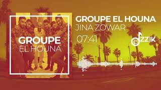 Groupe El Houna ft Houari El Galb - Jina Zowar