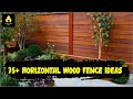 COOL! 75+ Best Choice Horizontal Wood Fence Ideas