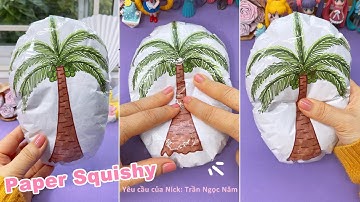 Làm Squishy theo yêu cầu-Squishy cây dừa của nick Trần Ngọc Năm/ Paper Squishy/ Liam Channel
