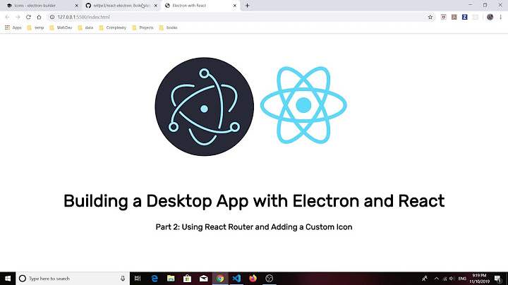 Desktop App with Electron and React: Part 2 - Using React Router and Adding a Custom Icon