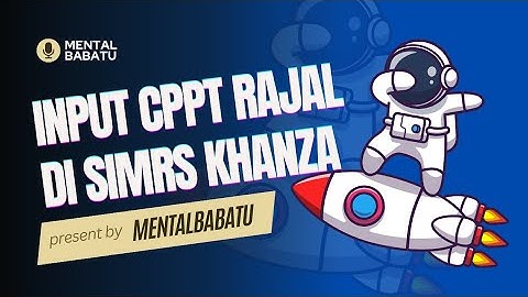 Tutorial Input SOAPIE/CPPT Pasien Rawat Jalan di SIMRS Khanza