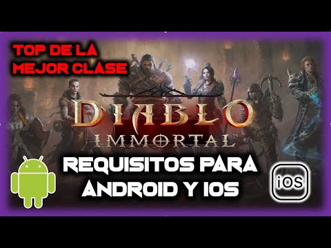 ????REQUISITOS PARA PC Y MOVIL????TOP MEJORES CLASES - DIABLO IMMORTAL - Javi G