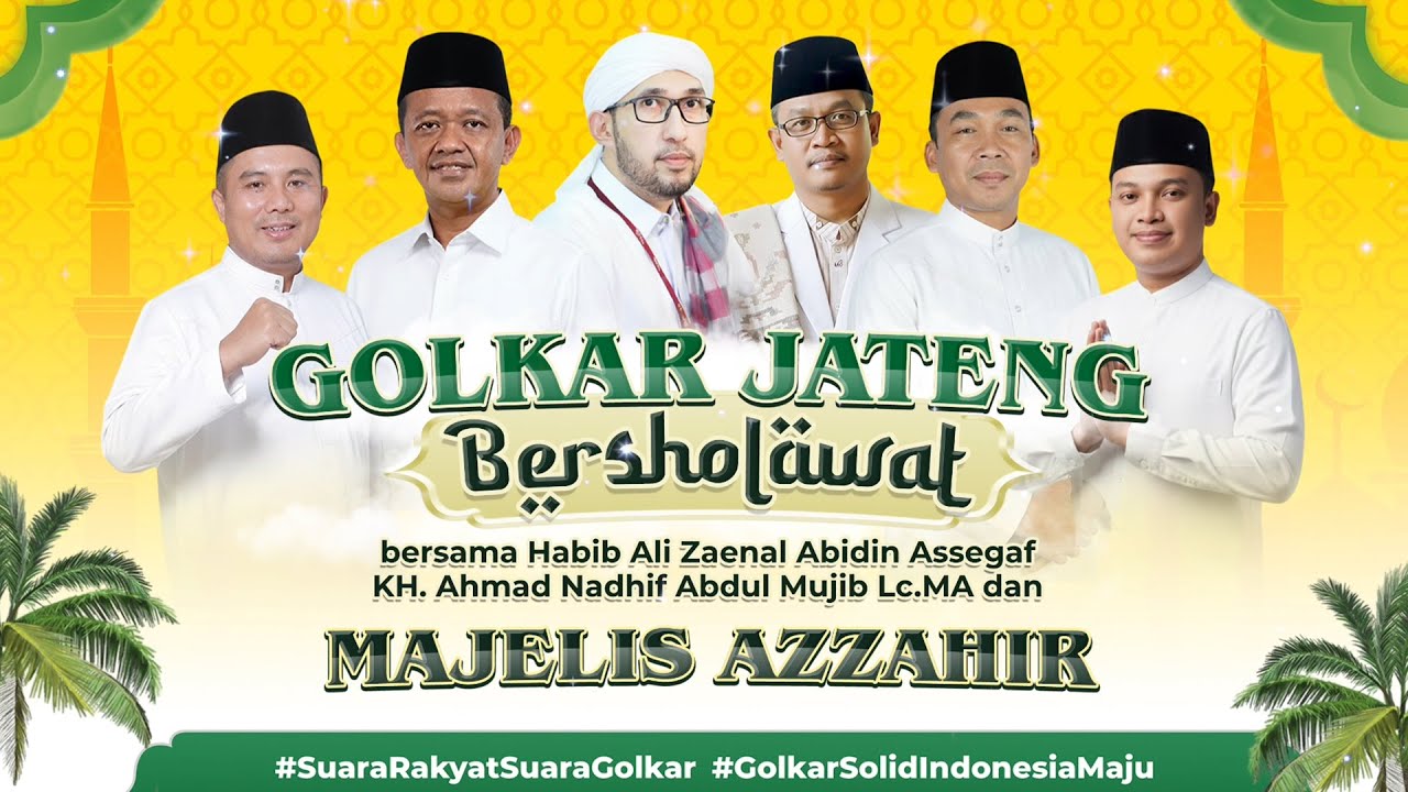 GOLKAR JATENG BERSHOLAWAT Bersama Habib Ali Zainal Abidin Assegaf & Majelis Az Zahir
