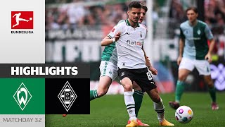 Last-Minute Equalizer Bremen - Borussia Mgladbach 2-2 Highlights Matchday 32 Bundesliga