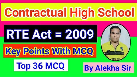 RTE Act-2009 /keypoints with MCQ/Top-36 MCQ/ CHT /B.Ed Entrance / By Alekha Sir