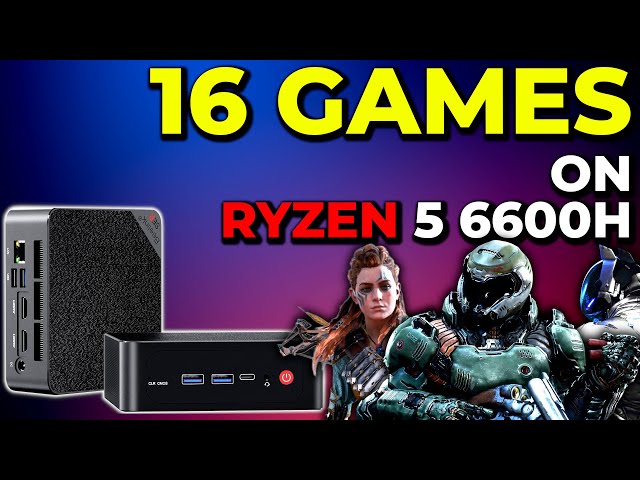 16 GAMES on The Ryzen 5 6600H | Beelink SER6 Mini PC | 16GB DDR5