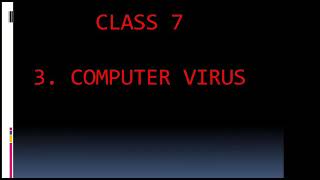 Class 7 Computer Chapter 3 Computer Virus