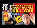 10 FAKE Chinese Foods That May Kill You in 2022 PART 2! MUST WATCH #Gutter Oil #Chinese food scandal