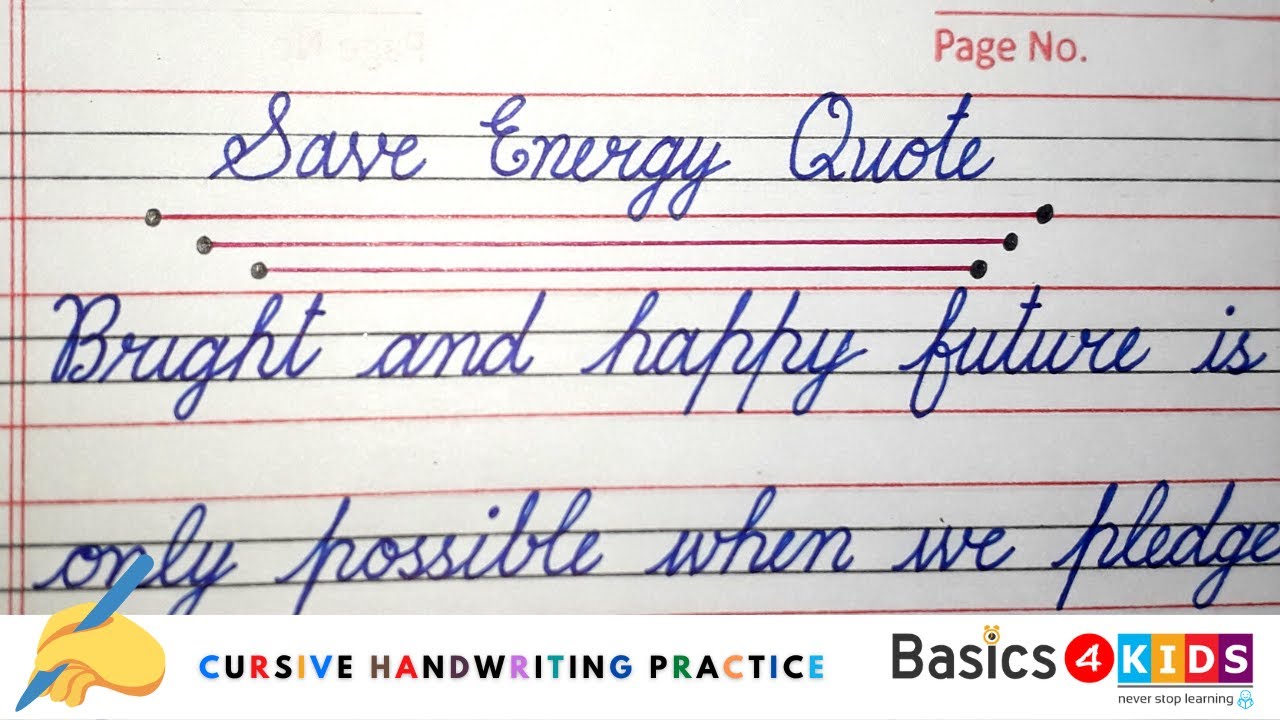 Energy Cursive Save Energy Quote | Cursive Handwriting Practice | How to write cursive ...