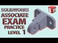 SOLIDWORK PRACTICE PROBLEM LEVEL 1.6 CSWA