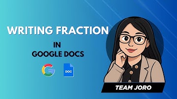 How To Write Fractions In Google Docs [2025]