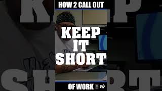 How To Call Out Of Work #shorts