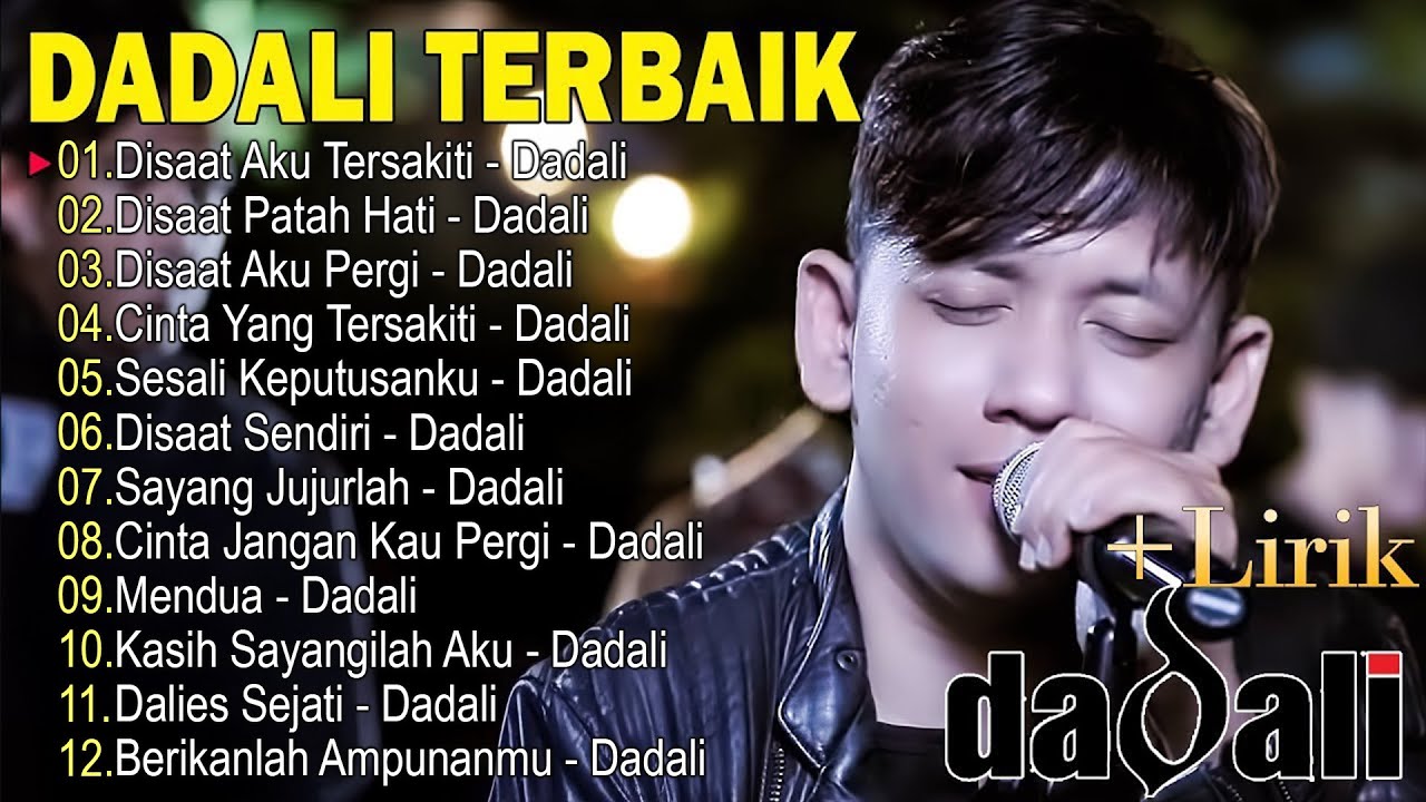 DADALI LAGU POP INDONESIA#Disaat Aku Tersakiti #Disaat Aku Pergi