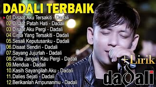 DADALI LAGU POP INDONESIA#Disaat Aku Tersakiti #Disaat Aku Pergi