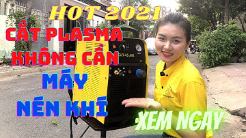 👉 Máy cắt Plasma Protech MK Cut 45 Air 2 in 1 cắt không cần máy nén khí máy cắt plasma mới nhất 2021