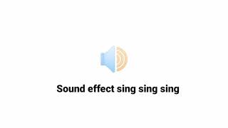 Sound effect sing sing sing