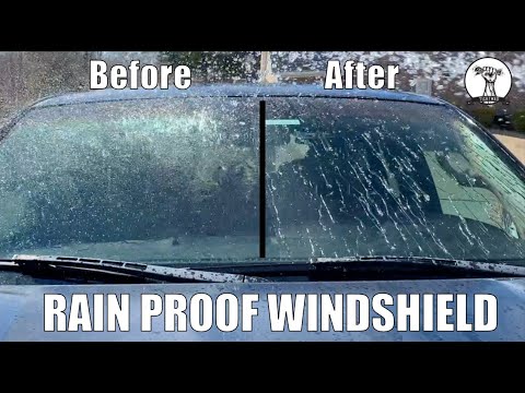 How To: Rain Proof Your Windshield 