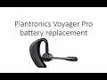 Plantronics Voyager Pro Battery replacement