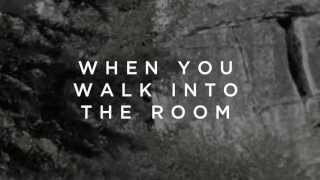 Video thumbnail of "When You Walk Into the Room (Lyric Video) - Bryan & Katie Torwalt - Jesus Culture Music"