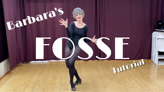 Barbara's Fosse Dance Tutorial