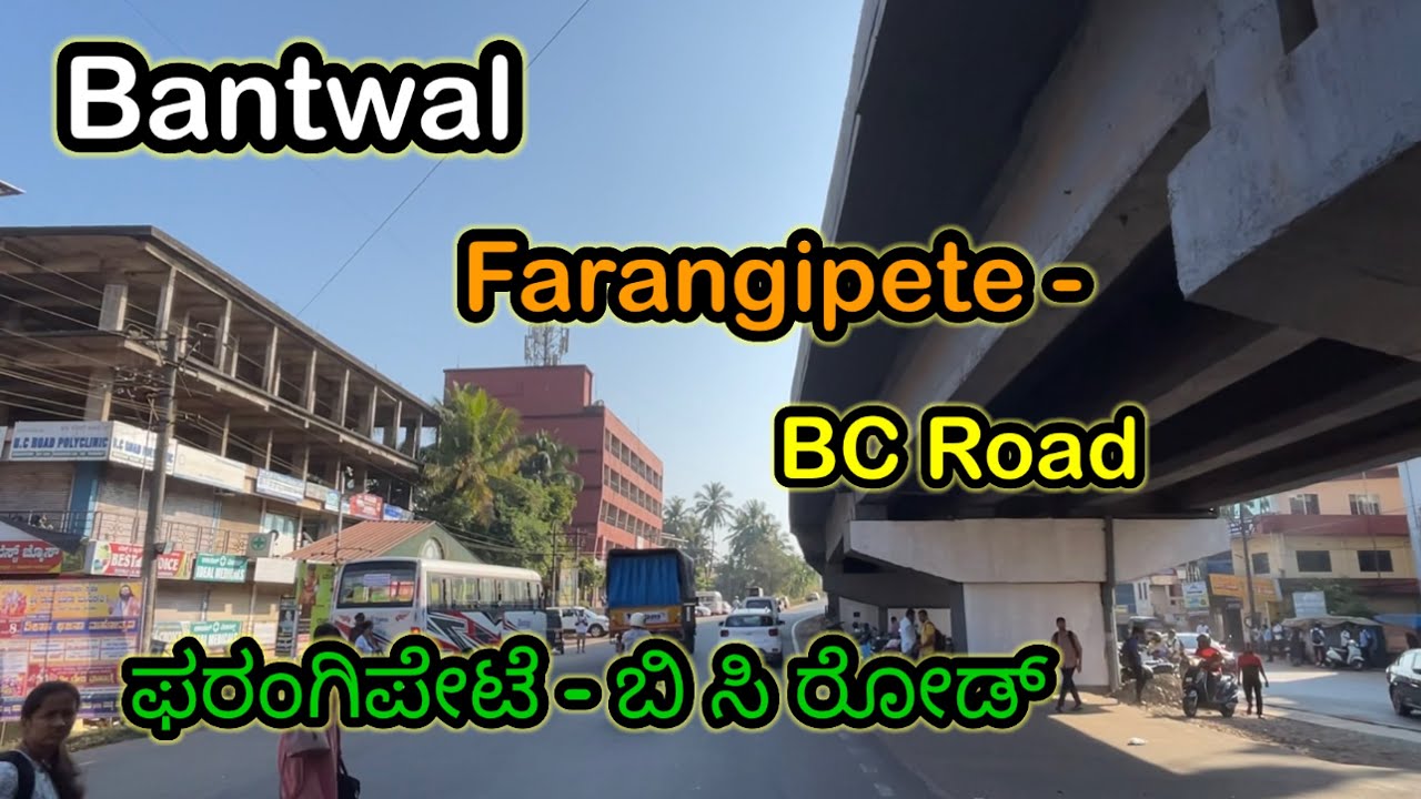 Farangipete to BC Road street. 