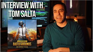 The Making of PlayerUnknown's Battlegrounds (PUBG) Main Theme - Interview with composer Tom Salta