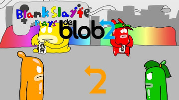 Blank Slayte Plays: de Blob 2 - Part 2 | Downtown