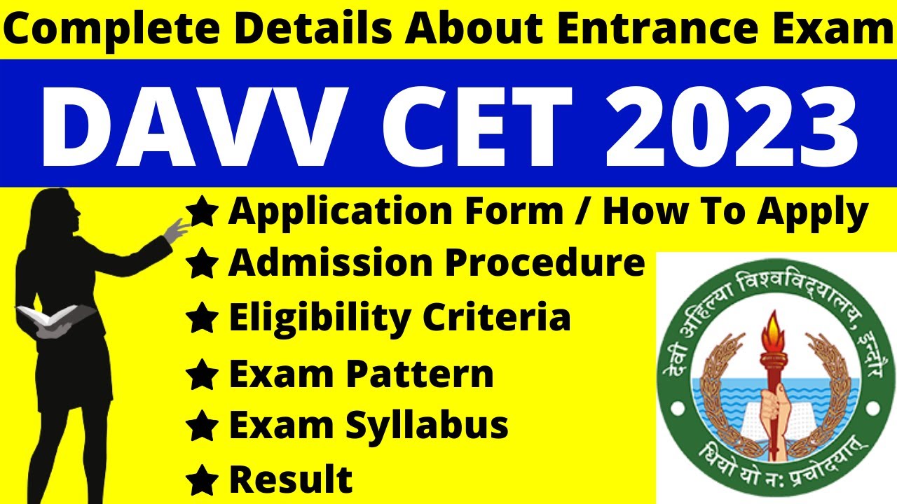 DAVV CET 2023 Full Details Notification Dates Application Syllabus Pattern Eligibility