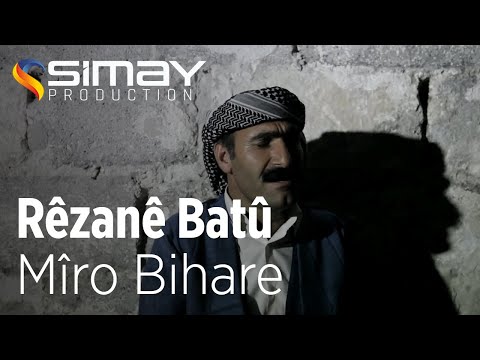 Rêzanê Batû - Mîro Bihare (Official Video)