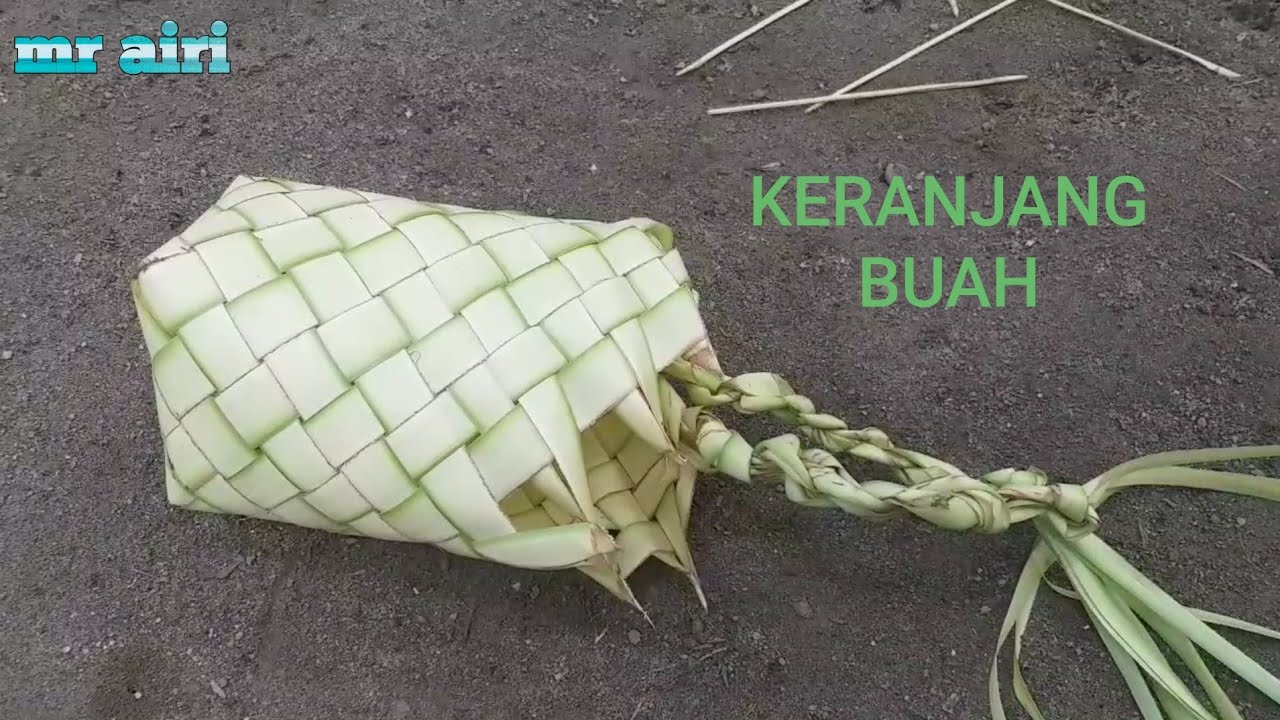 keranjang buah dari anyaman daun kelapa  YouTube