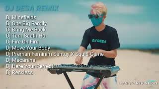 DJ DESA REMIX TERBARU FULL ALBUM MINEFIelds (kumpulan lagu DJ desa viral tik tok)