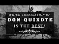 Which Translation of Don Quixote is the Best? (Ranking 9 Translations of Cervantes)