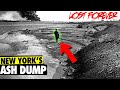 New yorks lost ash dump