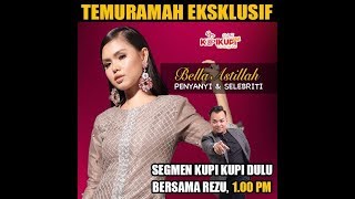 TEMURAMAH EKSKLUSIF bersama Bella Astillah